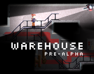 play Warehouse (Working Title) Pre-Alpha