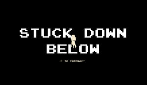 play Stuck Down Below (Demo)