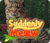 play Suddenly Meow