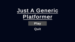 play Just A Generic Platformer