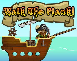 play Walk The Plank!