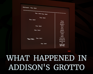 play What Happened In Addison'S Grotto