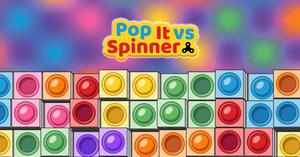 play Pop It Vs Spinner