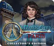 play Dark City: Paris Collector'S Edition