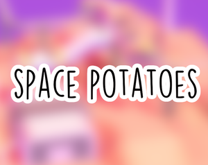 play Space Potatoes