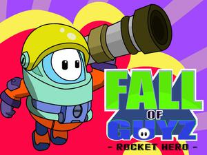 play Fall Of Guyz Rocket Hero