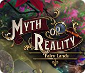 play Myth Or Reality: Fairy Lands