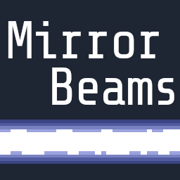 Mirror Beams