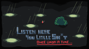 Listen Here You Litlle Sh*T - Once Upon A Time...