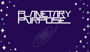 play Planetary Purpose - First Level Build