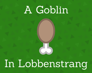 play A Goblin In Lobbenstrang