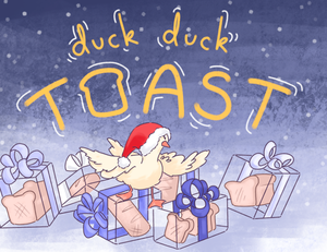 play Duck Duck Toast