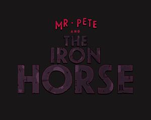 play Mr. Pete And The Iron Horse Game