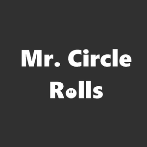 play Mr. Circle Rolls