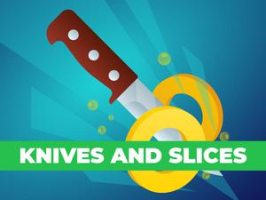 play Knives And Slices