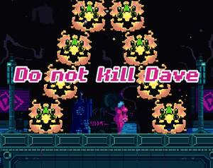 play Do Not Kill Dave