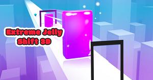 play Extreme Jelly Shift 3D