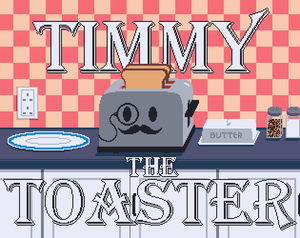 play Timmy The Toaster