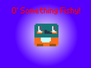 play O' Something Fishy