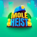 play Mole Heist