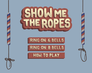 play Show Me The Ropes