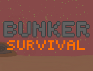 play Bunker Survival (Made In 3 Hours)