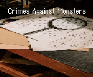 Crimes Against Monsters