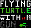 Flying Turtle With A Gun