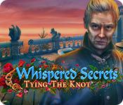 play Whispered Secrets: Tying The Knot