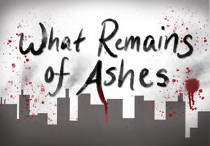 play What Remains Of Ashes