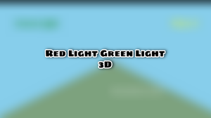 play Red Light, Green Light 3D