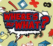 play Where'S My What?