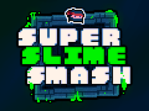 play Super Slime Smash (V1.21)