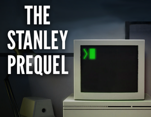 play The Stanley Prequel