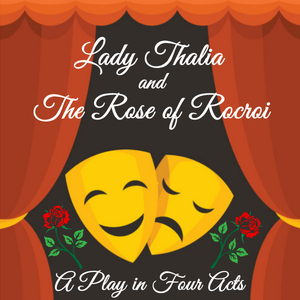 play Lady Thalia And The Rose Of Rocroi