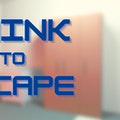 Think To Escape