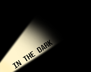 In The Dark