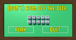 play (Don'T) Roll Off The Dice