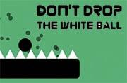 Dont Drop The White Ball - Play Free Online Games | Addicting