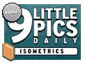 play 9 Little Pics Daily Isometrics Bonus