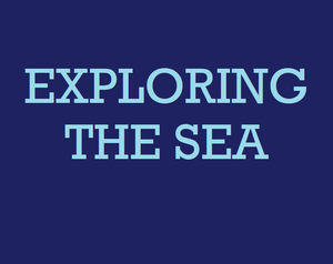 Exploring The Sea