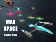 play Max Space - Hunter Ship