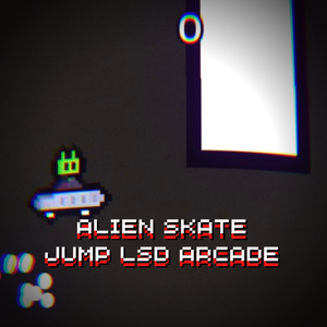 Alien Skate Jump Lsd Arcade