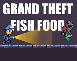 play Grand Theft Fish Food