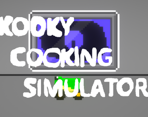 play Kooky Cooking Simulator