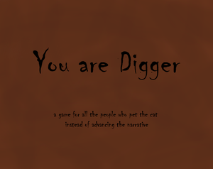 play You Are Digger