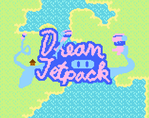play Dream Jetpack (Wip)
