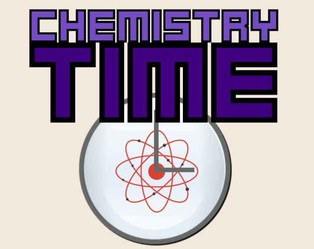 play Chemistry Time