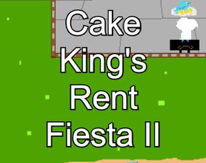 play Cake King'S Rent Fiesta Ii: A King'S Ransom