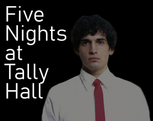 play Five Nights At Tally Hall